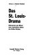 Das St. Louis-Drama : Hintergrund und Ra��tsel einer mysterio��sen Aktion des Dritten Reiches /
