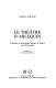 Le théâtre d'Arlequin : comédies et comédiens italiens en France au XVIIe siècle /