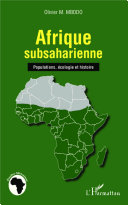 Afrique subsaharienne : populations, écologie et histoire /