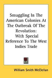 Smuggling in the American colonies at the outbreak of the Revolution : with special reference to the West Indies trade /