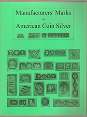 Manufacturers' marks on American coin silver /