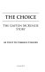 The choice : the Gayton McKenzie story /