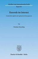 Hassrede im Internet : Grundrechtsvergleich und regulatorische Konsequenzen /