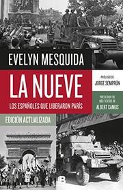 La Nueve : los españoles que liberaron París /
