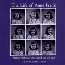 The life of Anne Frank /