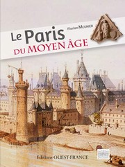 Le Paris du Moyen Âge /