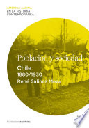 Población y sociedad : Chile (1880-1930) /