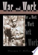 War and work : the autobiography of Thurman I. Miller /