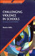 Challenging violence in schools : an issue of masculinties /