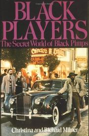 Black players : the secret world of Black pimps /