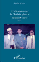 L'effondrement de l'intérêt général : le cas des Comores : essai /