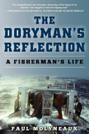 The doryman's reflection : a fisherman's life /