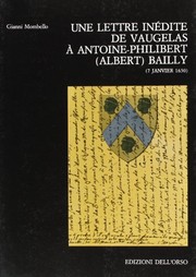 Une lettre inédite de Vaugelas à Antoine-Philibert Albert Bailly : 7 janvier 1650 /