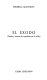 El exodo : pasión y muerte de españoles en el exilio /