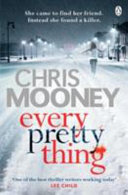 Every pretty thing /