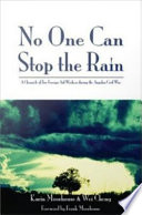 No one can stop the rain : a chronicle of two foreign aid workers during the Angolan Civil War /