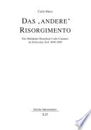 Das andere Risorgimento : der Mailänder Demokrat Carlo Cattaneo im Schweizer Exil 1848-1869 /