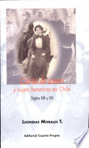 Carta de amor y sujeto femenino en Chile : siglos XIX y XX /