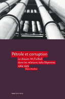 Pétrole et corruption : le dossier Mi. Fo. Biali dans les relations italo-lybiennes 1969-1979 /