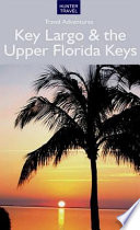 Key Largo & the Upper Florida Keys /