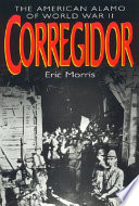 Corregidor : the American Alamo of World War II /