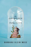 The language of paradise : a novel /