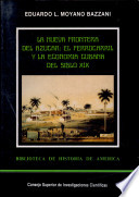 La nueva frontera del azúcar : el ferrocarril y la economía cubana en el siglo XIX /