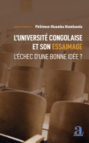 L'université congolaise et son essaimage : l'échec d'une bonne idée? /