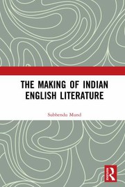 The making of Indian English literature /