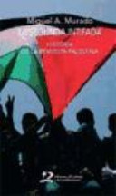 La segunda intifada : historia de la revuelta Palestina /
