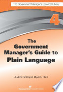 The government manager's guide to plain language /