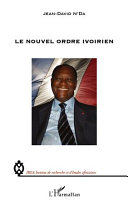 Le nouvel ordre ivoirien /