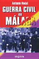 Guerra civil en Málaga /