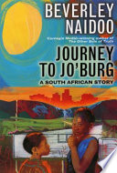 Journey to Jo'burg : a South African story /