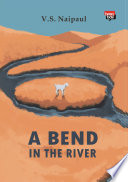 A bend in the river /