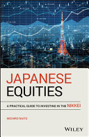 Japanese equities : a practical guide to investing in the Nikkei /
