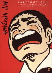 Barefoot Gen = Hadashi no gen : a cartoon story of Hiroshima /