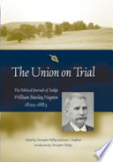 The Union on trial : the political journals of Judge William Barclay Napton, 1829-1883 /