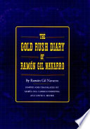 The gold rush diary of Ram�on Gil Navarro /