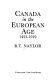 Canada in the European age, 1453-1919 /