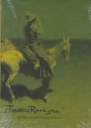 Frederic Remington and turn-of-the-century America /