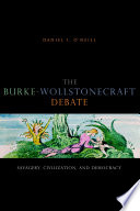 The Burke-Wollstonecraft debate : savagery, civilization, and democracy /