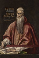 The Bible in the literary imagination of the Spanish golden age : images and texts from Columbus to Velázquez /