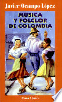 Música y folklore de Colombia /