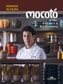 Mocotó : o pai, o filho e o restaurante /