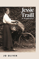 Jessie Traill : a biography /