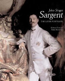John Singer Sargent : the later portraits /