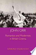 Romantics and modernists in British cinema /