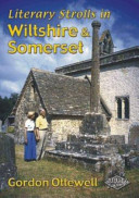 Literary strolls in Wiltshire and Somerset /