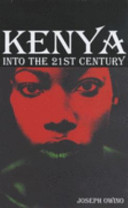 Kenya into the 21st century /